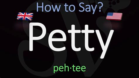 how to pronounce petty